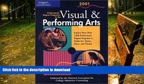 READ BOOK  Peterson s Professional Degree Programs in the Visual   Performing Arts, 2 001