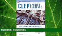 READ book  CLEPÂ® Spanish Language Book   Online (CLEP Test Preparation) (English and Spanish