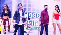Nose Pin   Jass Bajwa Meet Hundal  Deep Jandu Latest Punjabi Songs 2016