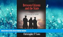 Choose Book Between Citizens and the State: The Politics of American Higher Education in the 20th