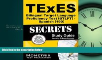 Enjoyed Read TExES Bilingual Target Language Proficiency Test (BTLPT) - Spanish (190) Secrets