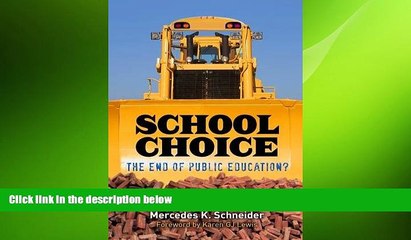 Free [PDF] Downlaod  School Choice: The End of Public Education?  DOWNLOAD ONLINE