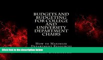 Enjoyed Read Budgets and Budgeting for College and University Department Chairs: How to Maximize