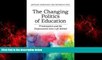 Popular Book Changing Politics of Education: Privitization and the Dispossessed Lives Left Behind