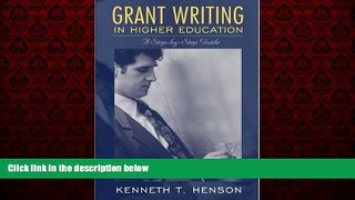 Online eBook Grant Writing in Higher Education: A Step-by-Step Guide