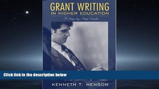 Popular Book Grant Writing in Higher Education: A Step-by-Step Guide