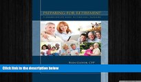 FREE DOWNLOAD  Preparing for Retirement: A Comprehensive Guide to Financial Planning  FREE BOOOK