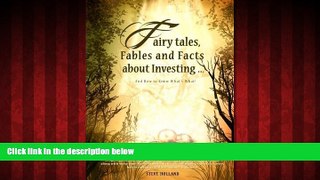Popular Book Fairy tales, Fables and Facts about Investing...: And How to Know What s What!