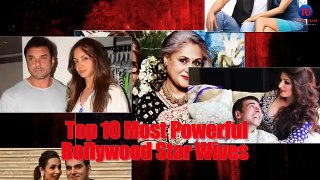 Top 8 Most Powerful Bollywood Star Wives
