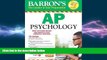 complete  Barron s AP Psychology, 7th Edition (Barron s AP Psychology Exam)