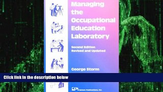 Big Deals  Managing the Occupational Education Laboratory  Best Seller Books Most Wanted