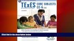 complete  TExES Core Subjects EC-6 (291) Book + Online (TExES Teacher Certification Test Prep)
