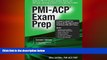 complete  PMI-ACP Exam Prep, Second Edition: A Course in a Book for Passing the PMI Agile