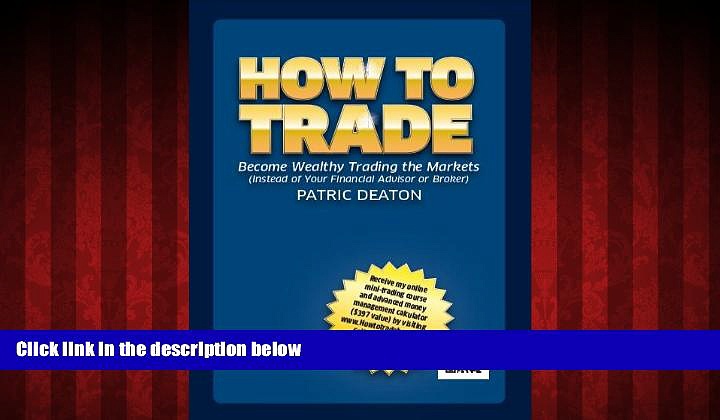For you How To Trade