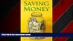 Online eBook Saving Money: Simple tips that will help you save more money every day, and have more