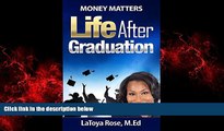 Enjoyed Read Money Matters: Life After Graduation