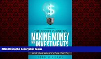 Enjoyed Read INVESTING: The Secret Guide To Making Money With Investments (Learn What To Invest In