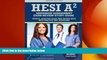 there is  HESI Admission Assessment Exam Review Study Guide: HESI A2 Exam Prep and Practice Test