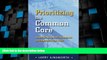 Big Deals  Prioritizing the Common Core: Book Identifying the Standards to Emphasize the Most