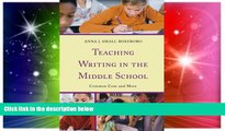 Big Deals  Teaching Writing in the Middle School: Common Core and More  Best Seller Books Most