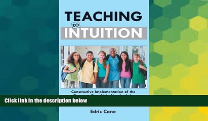 Big Deals  Teaching to Intuition: Constructive Implementation of the Common Core State Standards