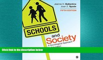 complete  Schools and Society: A Sociological Approach to Education