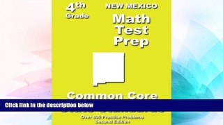 Big Deals  New Mexico 4th Grade Math Test Prep: Common Core Learning Standards  Free Full Read