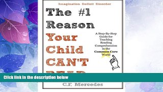 Big Deals  Imagination Deficit Disorder: The #1 Reason Your Child Can t Read: Reading