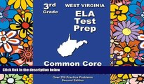 Must Have PDF  West Virginia 3rd Grade ELA Test Prep: Common Core Learning Standards  Best Seller