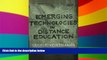 Big Deals  Emerging Technologies in Distance Education (Issues in Distance Education)  Best Seller