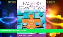 Big Deals  Teaching for Tomorrow: Teaching Content and Problem-Solving Skills  Best Seller Books