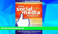 Big Deals  Why Social Media Matters: School Communication in the Digital Age  Best Seller Books