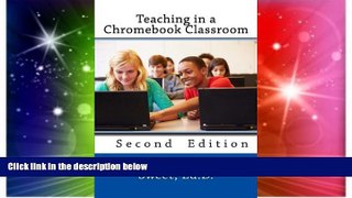 Big Deals  Teaching in a Chromebook Classroom  Free Full Read Most Wanted