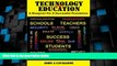 Big Deals  Technology in Education: A Blueprint for a Successful Foundation  Best Seller Books