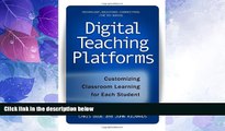 Must Have PDF  Digital Teaching Platforms: Customizing Classroom Learning for Each Student