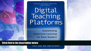 Must Have PDF  Digital Teaching Platforms: Customizing Classroom Learning for Each Student