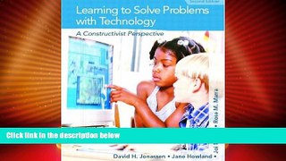 Big Deals  Learning to Solve Problems with Technology: A Constructivist Perspective (2nd Edition)