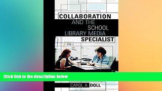 Big Deals  Collaboration and the School Library Media Specialist  Free Full Read Most Wanted