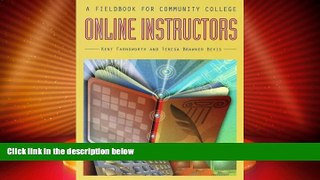 Big Deals  A Fieldbook for Community College Online Instructors  Free Full Read Most Wanted
