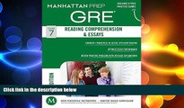 behold  GRE Reading Comprehension   Essays (Manhattan Prep GRE Strategy Guides)