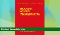 Big Deals  Blogs, Wikis, Podcasts, and Other Powerful Web Tools for Classrooms  Free Full Read