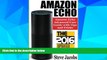 Big Deals  Amazon Echo: 2016 - The Ultimate Guide to Learn Amazon Echo In No Time (Amazon Echo,