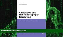 Big Deals  Childhood and the Philosophy of Education: An Anti-Aristotelian Perspective (Continuum