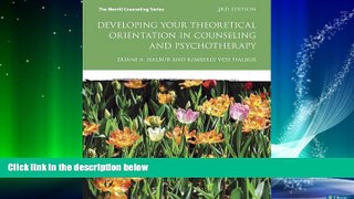Big Deals  Developing Your Theoretical Orientation in Counseling and Psychotherapy (3rd Edition)