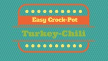 How to Make Easy Crock-Pot Turkey Chili