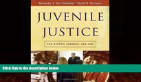 Must Have PDF  Juvenile Justice: The System, Process and Law (Available Titles CengageNOW)  Best