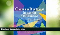 Big Deals  Consultation in Early Childhood Settings  Free Full Read Most Wanted