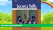 Big Deals  Success Skills: Strategies for Study and Lifelong Learning (Title 1)  Free Full Read