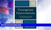 Big Deals  Courageous Conversations: The Teaching and Learning of Pastoral Supervision  Best