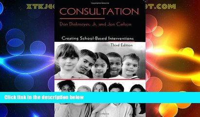 Big Deals  Consultation: Creating School-Based Interventions  Free Full Read Best Seller